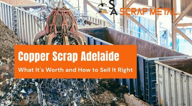 Copper Scrap Adelaide: What It’s Worth and How to Sell It Right